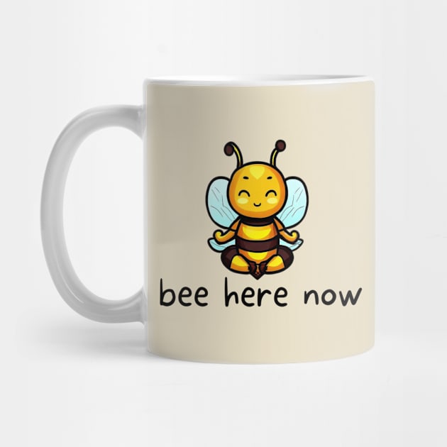 Bee Here Now by Phoebe Bird Designs